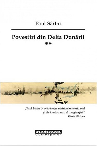 HOFFMAN Povestiri din Delta Dunarii Vol.2 - Paul Sarbu