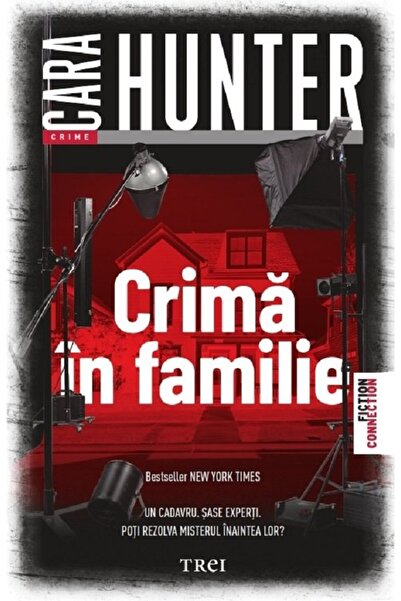 Trei Crima in familie - Cara Hunter