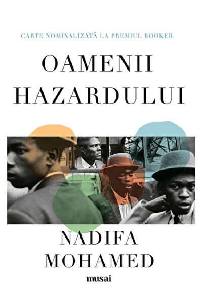 Grupul Editorial Art Oamenii hazardului - Nadifa Mohamed