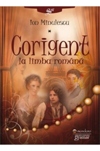 Gramar Corigent la limba romana - Ion Minulescu