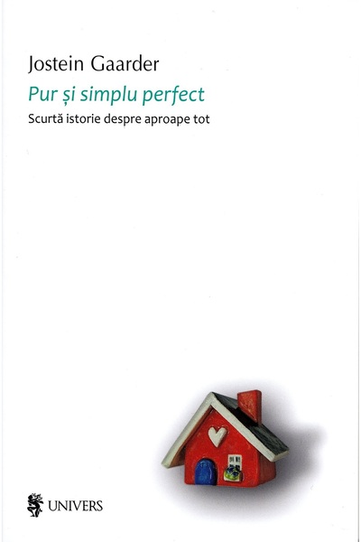 UNIVERS Pur si simplu perfect - Jostein Gaarder