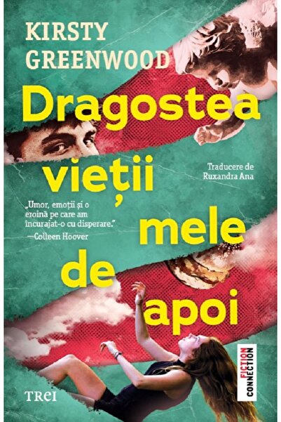 Trei Dragostea vietii mele de apoi - Kirsty Greenwood