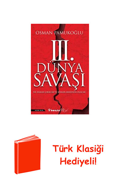 İnkılap Kitabevi 3.Dünya Savaşı-Ne Zaman Çıkacak ve Kimler Arası... + Türk Kl...