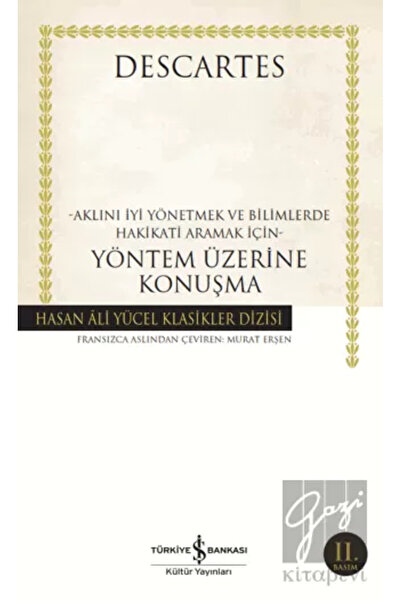 TÜRKİYE İŞ BANKASI KÜLTÜR YAYINLARI Yöntem Üzerine Konuşma