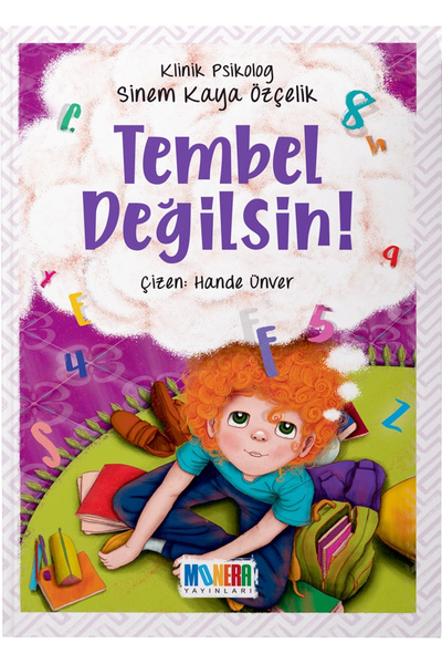 Monera Yayınları Tembel Değilsin! - 8-12 Yaş - Terapötik Hikayeler Serisi (Di...