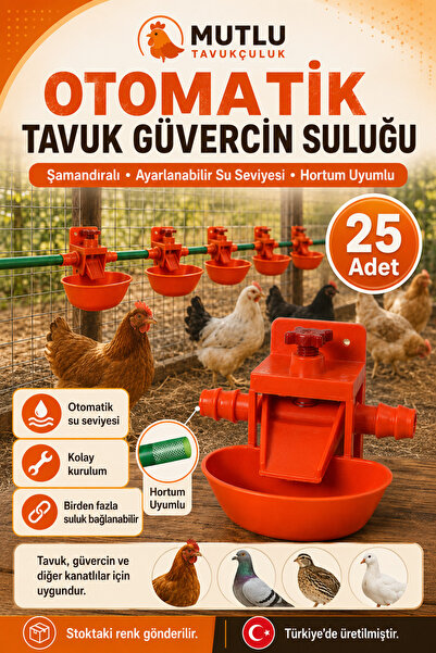 MUTLU TAVUKÇULUK Otomatik Akıllı Tavuk Civciv Suluğu Suluk 25 Adet Hindi Kafe...