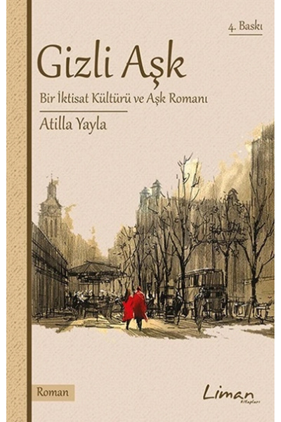 Liman Kitaplar Gizli Aşk - Atilla Yayla