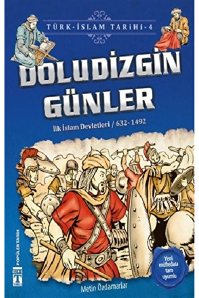 Genç Timaş Doludizgin Günler / Türk - Islam Tarihi 4
