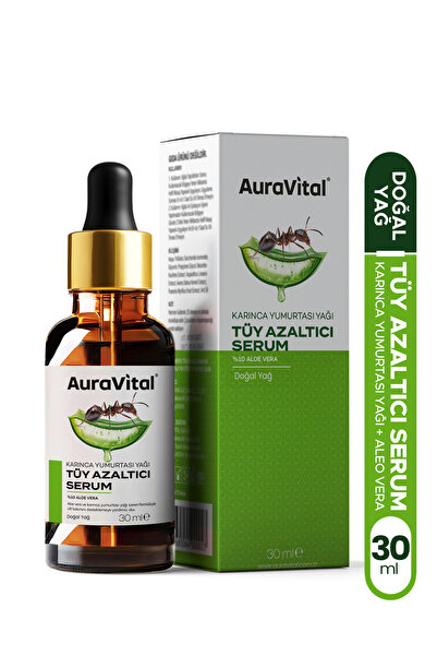 AuraVital Tüy Azaltıcı Serum Karınca Yumurtası Yağı ve Aloe Vera 30 Ml Tüy Az...