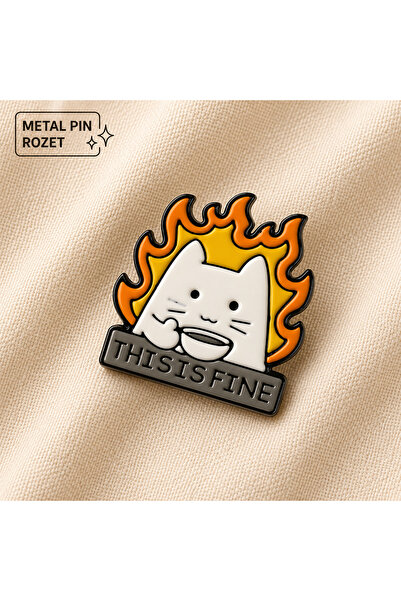 DREAMIOGIFTANDBOX This Is Fine Kedi Rozet Metal Pin Broş Çanta Ceket Aksesuar...
