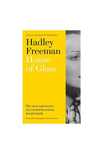 4th Estate House of Glass : The Story and Secrets of a Twentieth-Century Jewi...