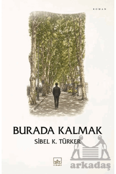 İthaki Yayınları Stay Here