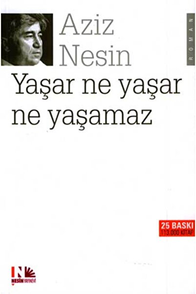 Nesin Yayınevi Yaşar Ne Yaşar Ne Yaşamaz