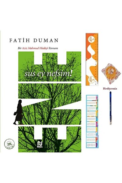 Nesil Yayınları Ene - Fatih Duman Sus Ey Nefsim (Special Design Bookmark and ...