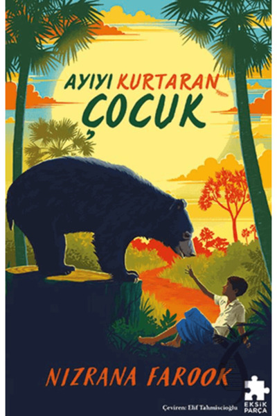 Eksik Parça Yayınları Ayıyı Kurtaran Çocuk