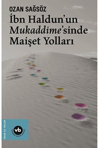 Vakıfbank Kültür Yayınları طرق مايشيت في مقالة ابن خلدون