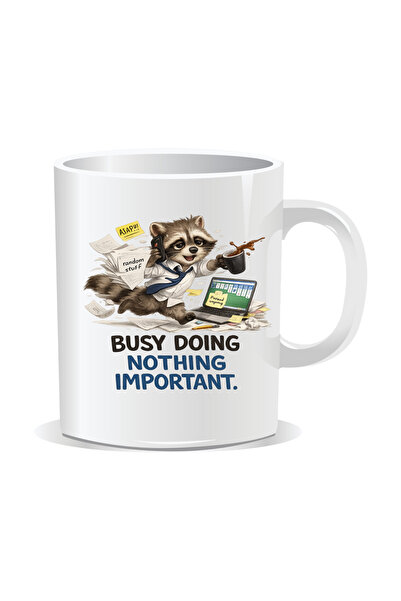 Mug Mania Personalized mug with messages for corporate people, Busy doing not...