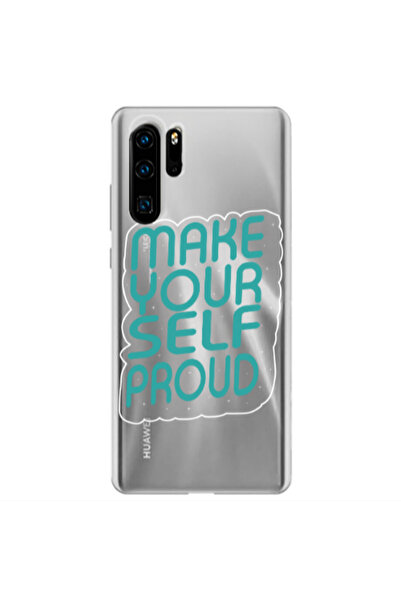 Other Huawei P30 Pro Make Your Self Proud Transparent Silicone TPU Θήκη