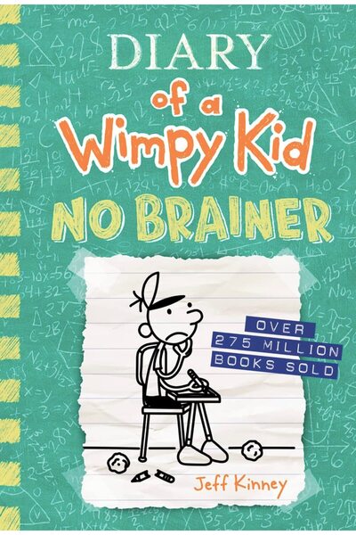 Harry N Abrams No Brainer (Diary of a Wimpy Kid #18): Volume 18
