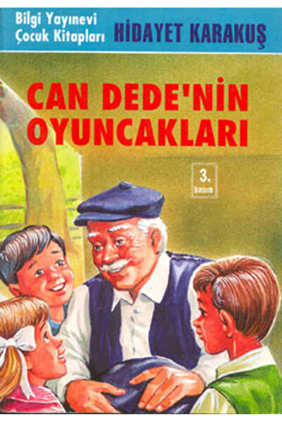 Bilgi Yayınevi Can Dede’nin Oyuncakları