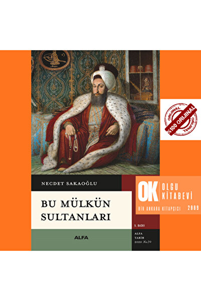 Alfa Yayınları Bu Mülkün Sultanları / Necdet Sakaoğlu ( Yeni baskı 550 sayfa ...