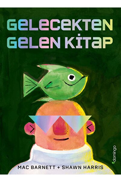 Domingo Yayınevi Gelecekten Gelen Kitap