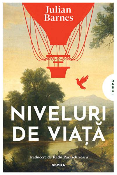 Editura Nemira Niveluri ale vieții, Julian Barnes - Editura Nemira