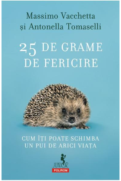 Editura Polirom 25 Grams of Happiness, Massimo Vacchetta, Antonella Tomaselli...