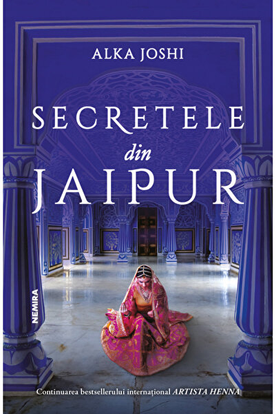 Editura Nemira The Secrets of Jaipur, Alka Joshi - Nemira Publishing House