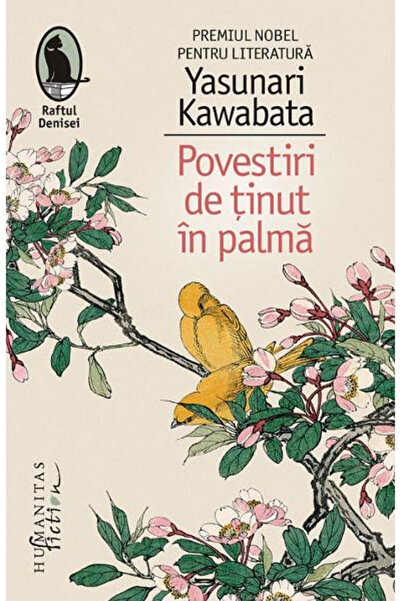 Editura Humanitas Fiction Stories to Hold in the Palm, Yasunari Kawabata - Hu...