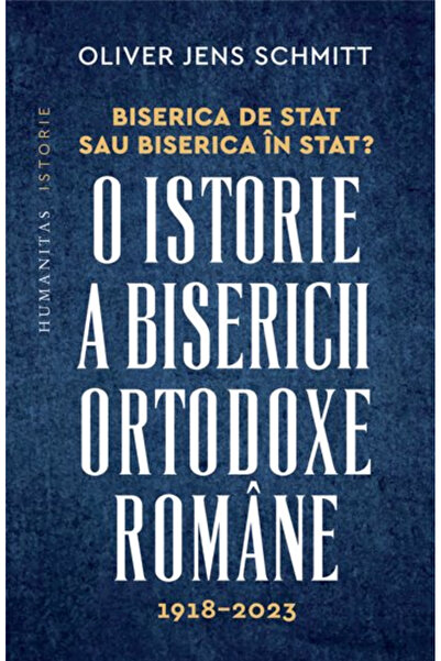 Editura Humanitas Biserica de Stat, sau Biserica în Stat?, Oliver Jens Schmit...