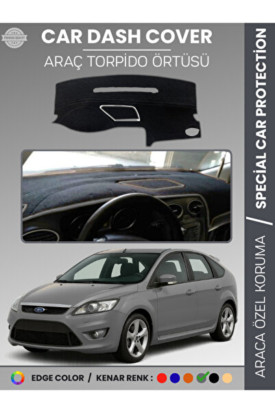 COLONY Ford Focus 2.5 Gri Torpido Örtüsü Ön Göğüs Koruma Torpido Koruma Tam U...
