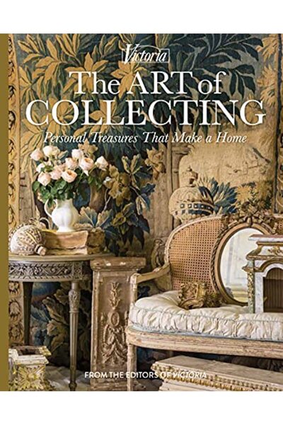 Bookazine The Art of Collecting: Personal Treasures That Make a Home