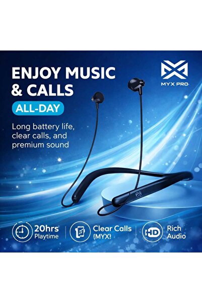MYX PRO Wireless Neckband Earbuds 20H Playback IP55 Clear Calls