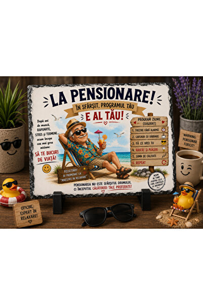 hiperborea Placă ardezie - La Pensionare! În sfârșit, programul tău e al tău!...
