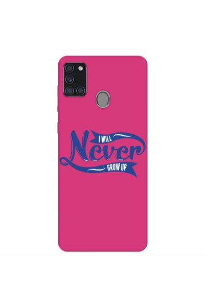 Other Samsung A21S I Will Never Grow Up Fuchsia Colored Silicone TPU Θήκη