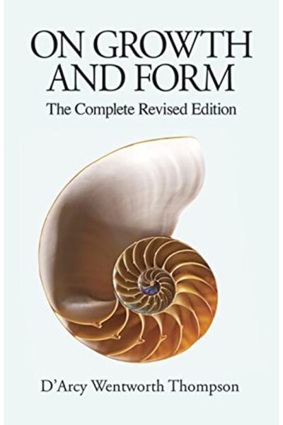 Dover Publications On Growth And Form The Complete Revised Edition