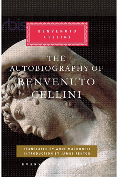 Penguin Random House The Autobiography Of Benvenuto Cellini