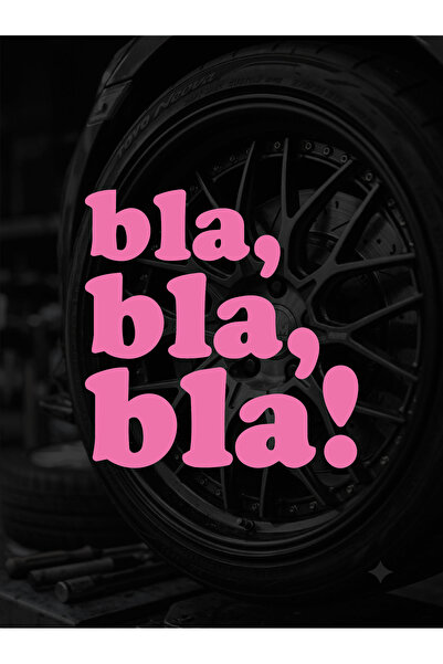 Yalıgraf Reklam Tabela Bla bla bla Motor Sticker Kask Sticker Oto Sticker Eti...