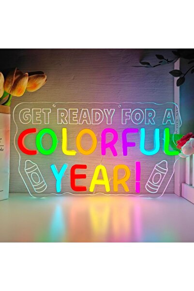 Slasa Get Ready For A Colorful Year Neon Sign with 6mm Acrylic Base, Multicol...