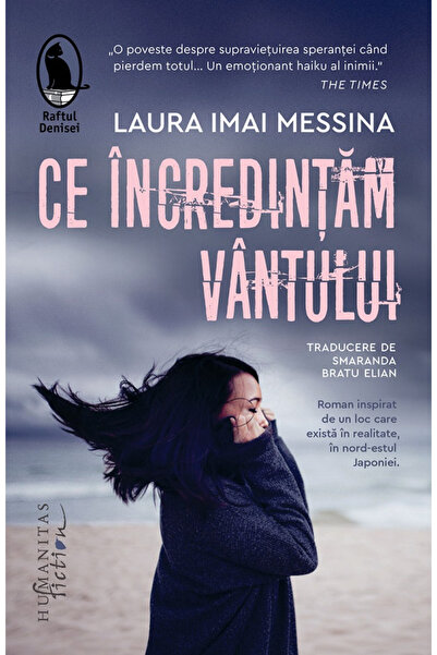 Editura Humanitas Fiction Ce incredintam vantului, Laura Imai Messina