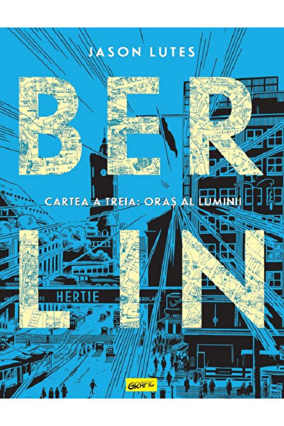 Editura Art Berlin. Book Three: City of Light, Jason Lutes - Art Publishing H...