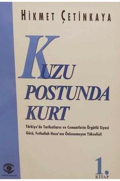 Literatürk Academia Kuzu Postunda Kurt 1 - Türkiye'de Tarikat ve Cemaatlerin ...