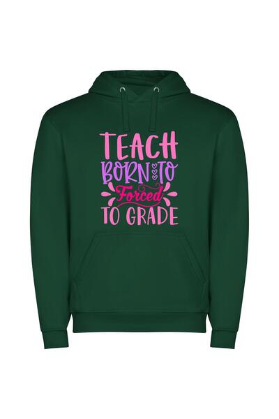 iLovePrints Teach Excellence with Style Φούτερ με κουκούλα σε χρώμα Πράσινο