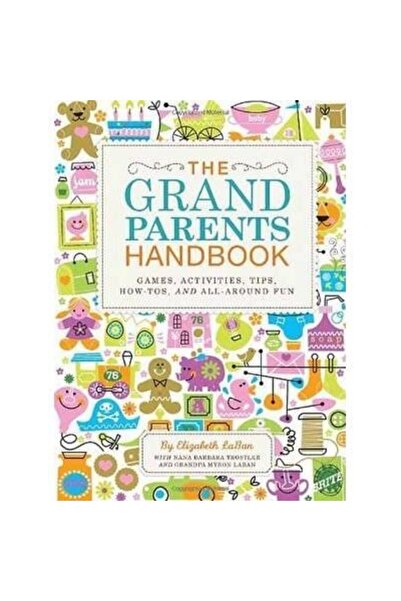 Quirk Books The Grandparents Handbook