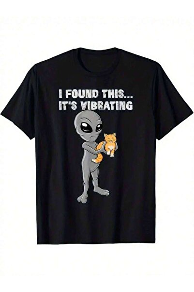LİNA06 'I Found This...It'S Vibrating' Cat & Alien Graphic Print T-Shirt For ...