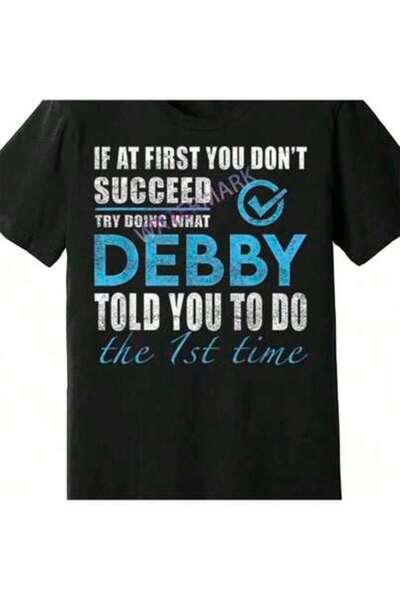 9TAY تي شيرت رجالي مضحك بأكمام قصيرة مطبوع عليه Name Try What Debby Told You ...