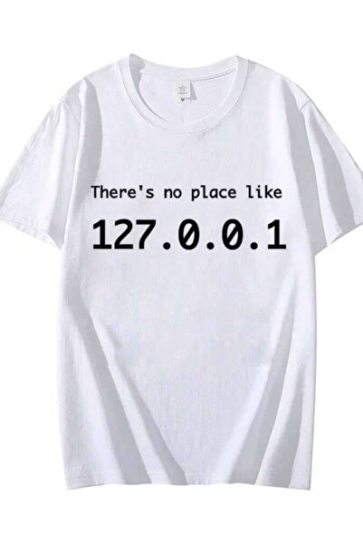 k222 تي شيرت IP Graphic There's No Place Like 127.0.0.1، تي شيرت مضحك للمبرمج...