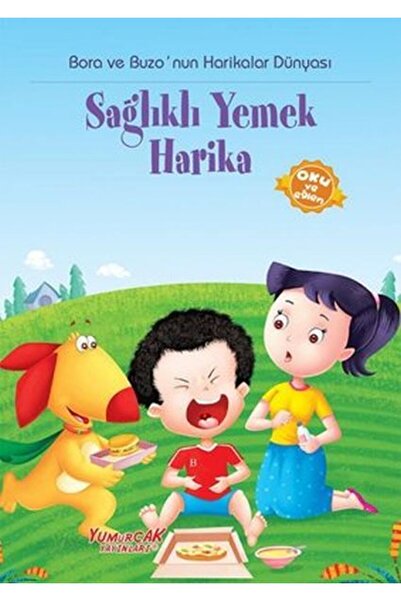 Yumurcak Yayınları Bora Ve Buzo Sağlıklı Yemek Harika