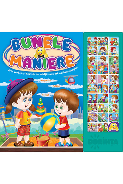 Dorinta Bunele maniere. Carte cu sunete - Inesa Tautu